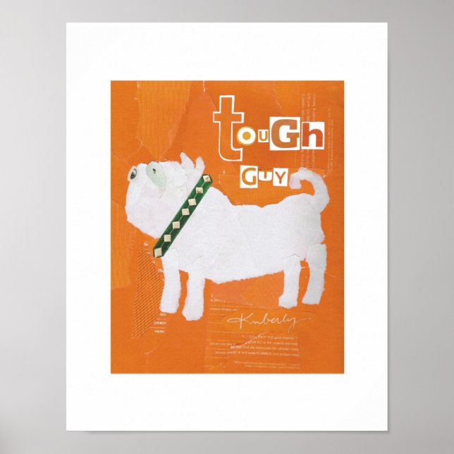 Tuff Guy Hund Print Poster (Framsidan)