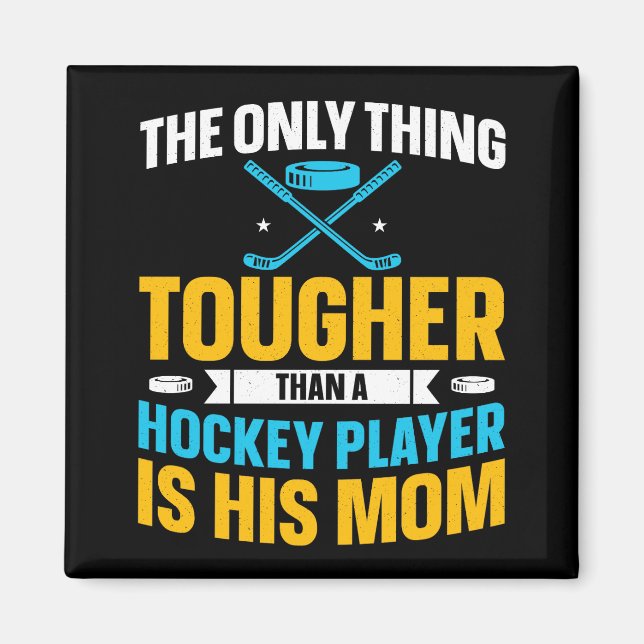 Tuff Hockey Mamma Magnet (Framsidan)