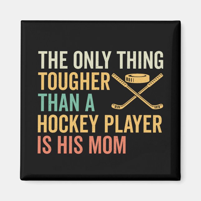 Tuff Hockey Player's Mamma Magnet (Framsidan)