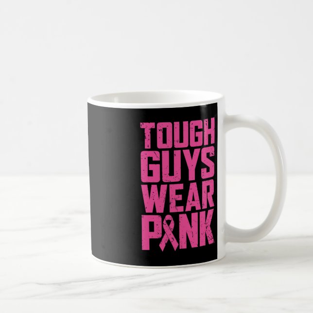 Tuff Killar Bära Rosa Breast Cancer Awareness Mana Kaffemugg (Höger)