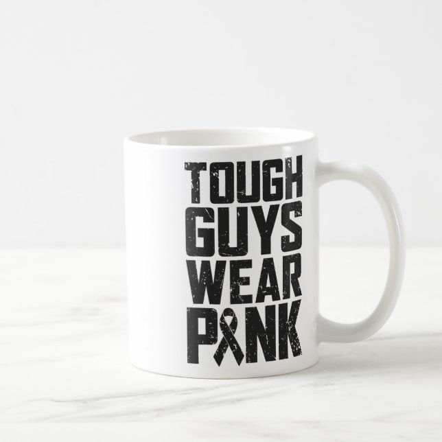 Tuff Killar Bära Rosa Breast Cancer Awareness Mana Kaffemugg (Höger)