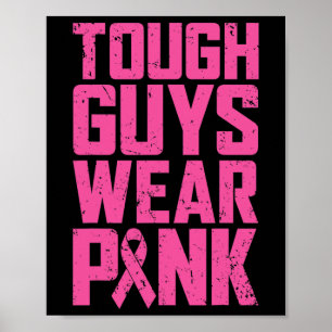 Tuff Killar Bära Rosa Breast Cancer Awareness Mana Poster