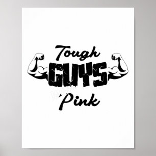 Tuff Killar Bära Rosa Breast Cancer Awareness Supp Poster