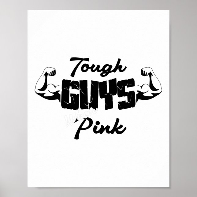 Tuff Killar Bära Rosa Breast Cancer Awareness Supp Poster (Framsidan)