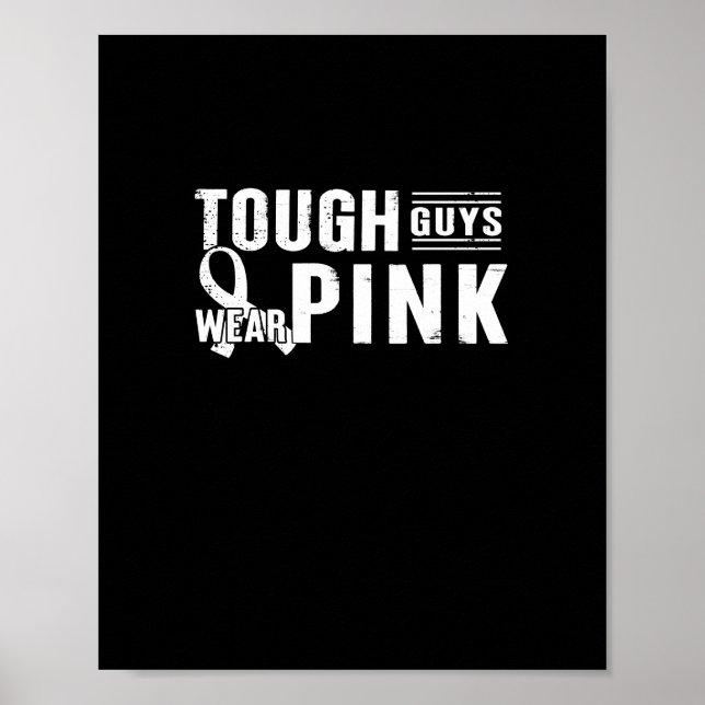 tuff-Killar-bära-rosa-bröstcancermedvetenhet-manar Poster (Framsidan)