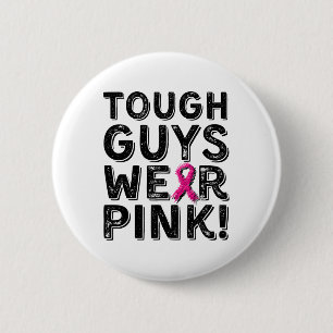 Tuff Killar Bära Rosa Coola Rosa Breast Cancer Me Knapp