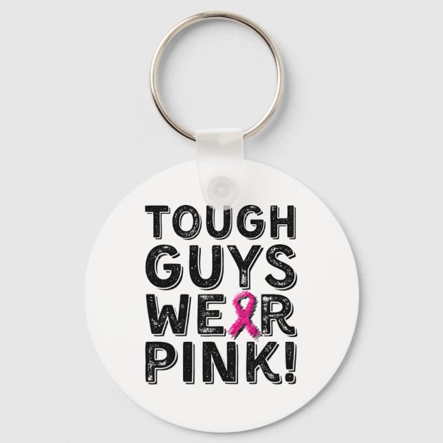 Tuff Killar Bära Rosa Coola  Rosa Breast Cancer Me Nyckelring (Framsida)