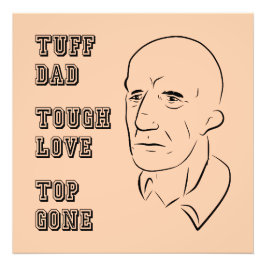 Tuff Pappa, Tuff Kärlek, övre Borta Fototryck