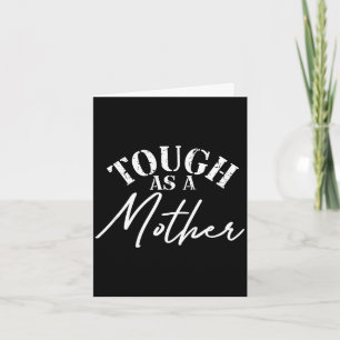 Tuff som en mamma, mors dag, ny mamma, fru, kort
