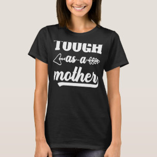 Tuff som Mor Mamma Mamma Motheru2019s Dag Vintage T Shirt