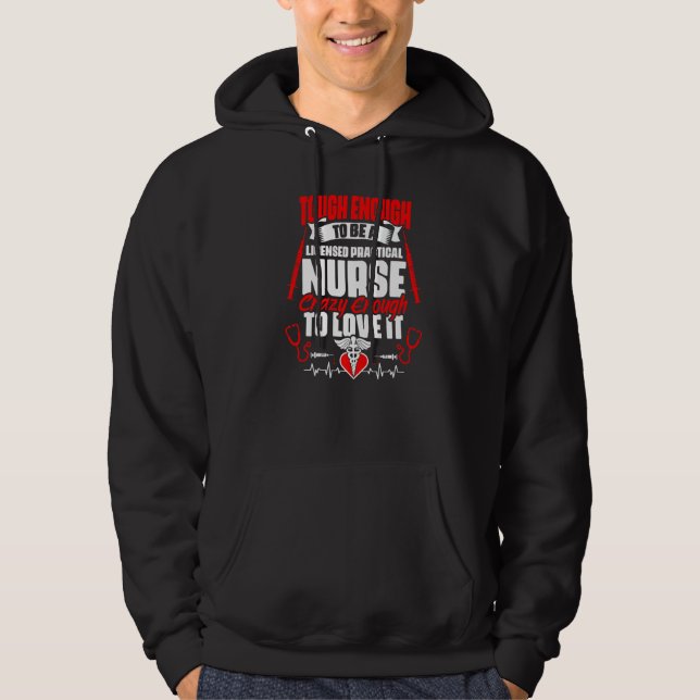 Tuff som ska vara en licensierad medicinsk sjukskö hoodie (Framsida)