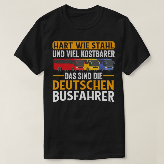 Tuff som tyska buss-förare 2 t shirt (Design framsida)