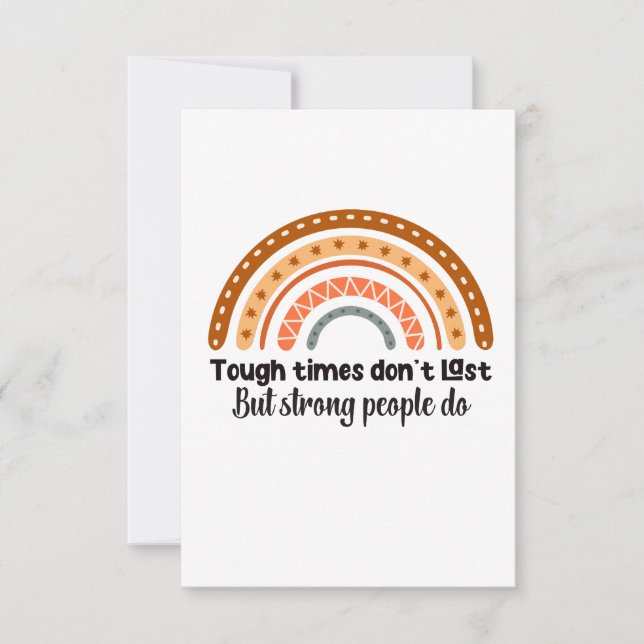 Tuff Times håller inte, men starka människor gör d Tack Kort (Framsida)