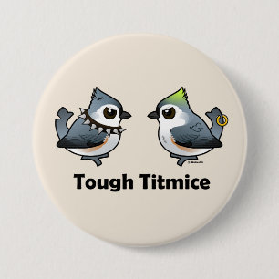 Tuff Titmice Knapp