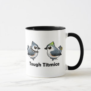 Tuff Titmice Mugg
