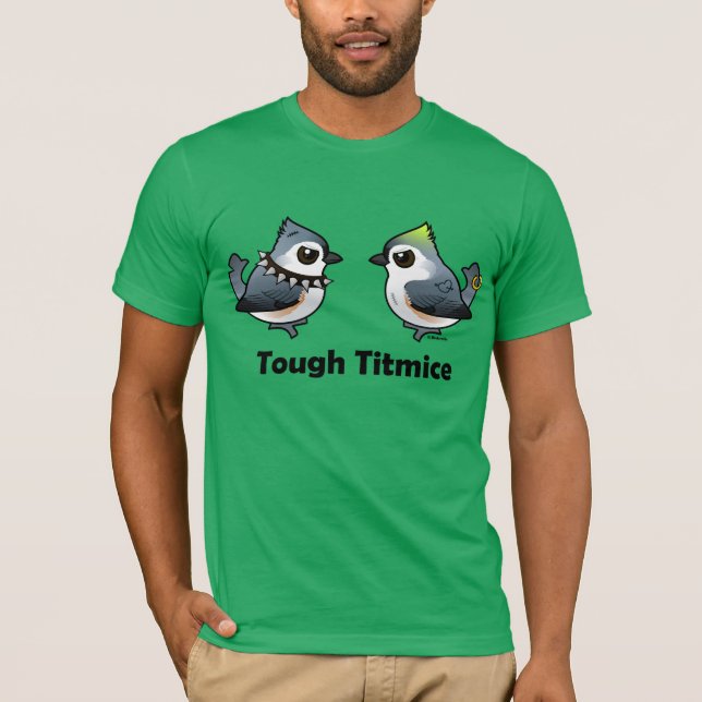 Tuff Titmice Tee Shirt (Framsida)