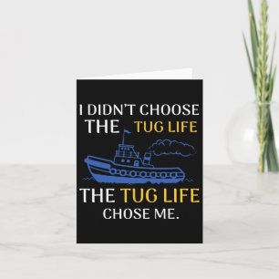 Tug Life Tugboat Funny Boating Quote Kort