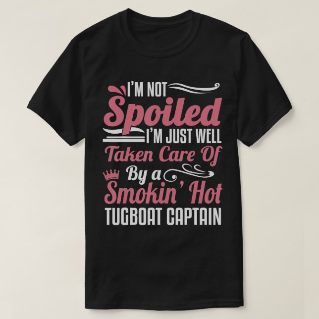 Tugboat Kapten Wife Girlkompis Towboater - Taken B T Shirt (Design framsida)