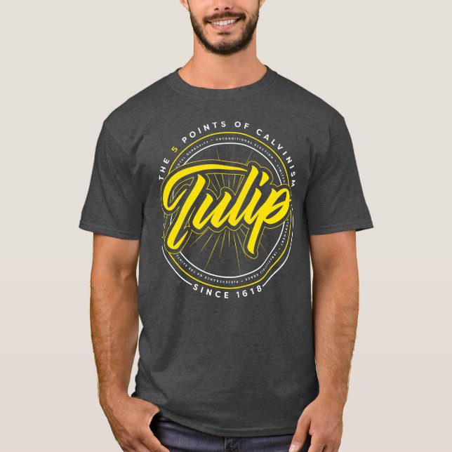 Tulip Calvinist Christian T-shirt (Framsida)