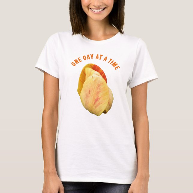 Tulip Flower One Day At A Time Inspirational T Shirt (Framsida)