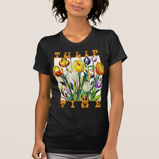 Tulip Time T Shirt (Framsida)