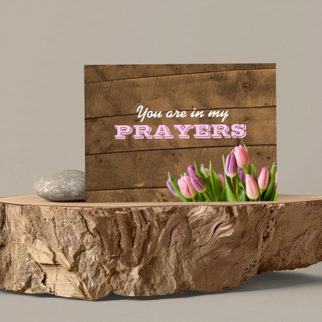 Tulips & Barnwood i mitt Prayers uppmuntringskort Kort (Skapare uppladdad)