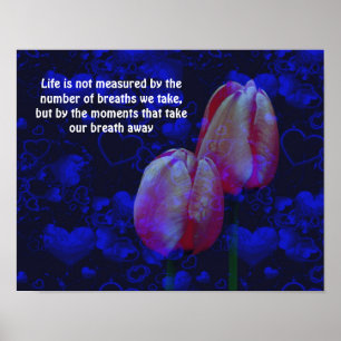 Tulips lyssnar på Livet Attitude inspirational Quo Poster
