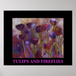 TULIPS OCH FIREFLIS - SKRIV UT POSTER
