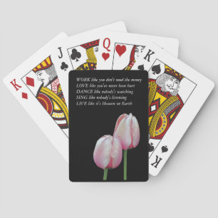Tulips Work Kärlek Dance Live Inspirational Quote Casinokort