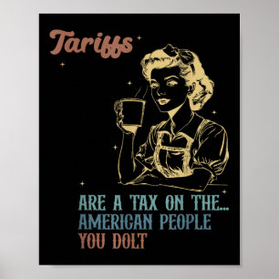 Tullar är skatt på amerikanska folkskatter poster