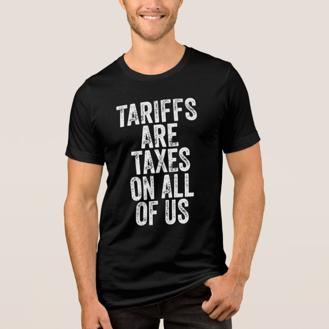 Tullar Är Skatter För Alla Oss - Anti Tullar T Shirt (Framsida)