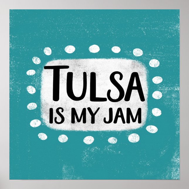 Tulsa är min Sylt Poster väggkonst (Framsidan)