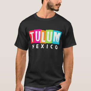 Tulum Mexico Souvenir Beach Vacation Resa T Shirt