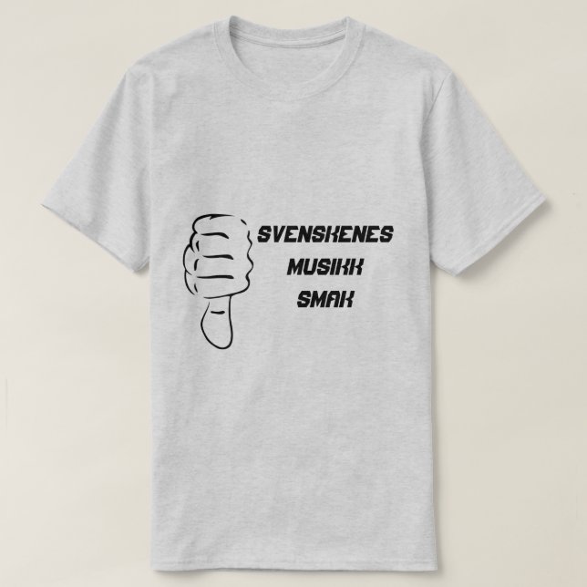 Tum besegrar och den svenska musiksmaken för text t shirt (Design framsida)