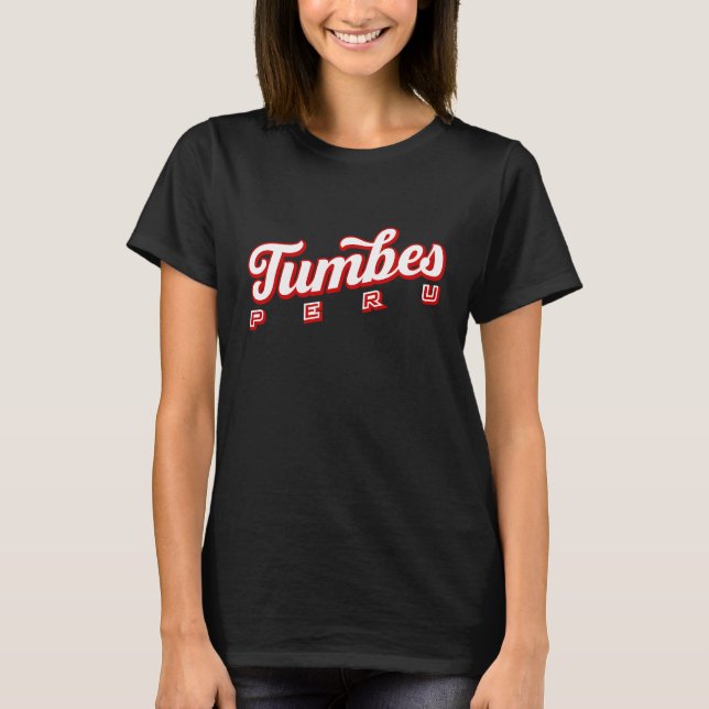 Tumbes Peru T Shirt (Framsida)