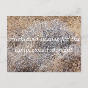 Tumbleweed Moment Sarkastic Postcard Vykort
