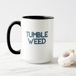 Tumbleweed Mugg