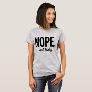 Tumblr T-Shirt Nope Inte i dag