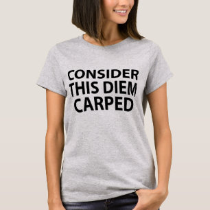 Tumblr T-Shirt tänk på denna diemCarped
