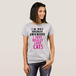 Tumblr TShirt jag är inte socialt awkward i Kärlek Tee