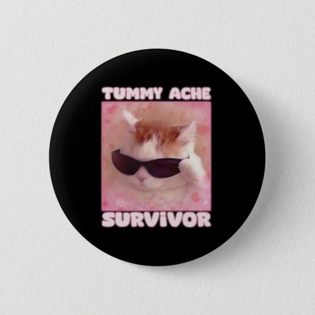Tummy Ache Survivor Cat Funny Knapp (Framsida)