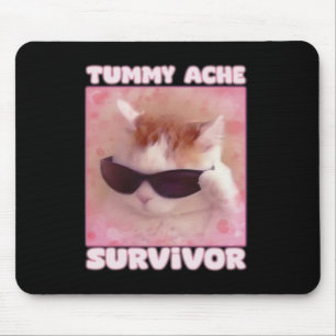 Tummy Ache Survivor Cat Funny Musmatta