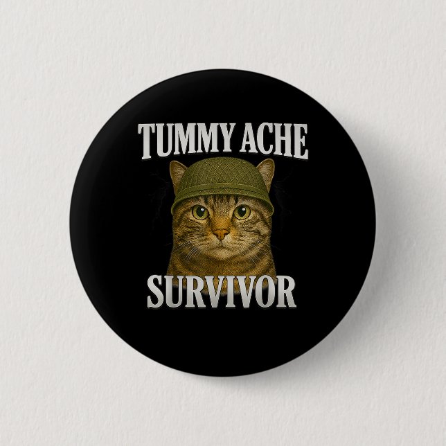 Tummy Ache Survivor Cat Meme Funny Kitten Gift Man Knapp (Framsida)