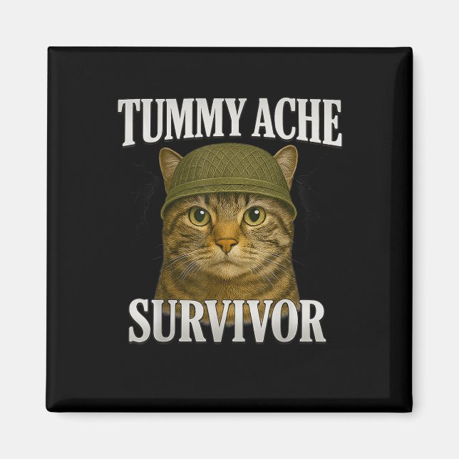 Tummy Ache Survivor Cat Meme Funny Kitten Gift Man Magnet (Framsidan)