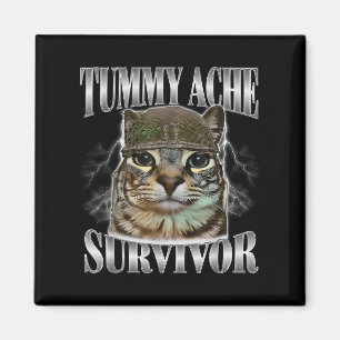 Tummy Ache Survivor Funny Cat Memcastic Quote Magnet
