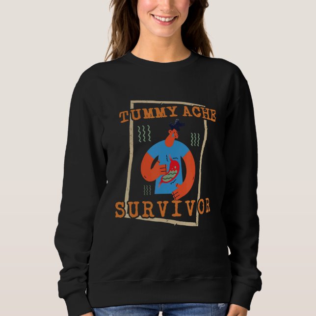 tummy ache survivor  Stomachache IBS  Men Women T Shirt (Framsida)