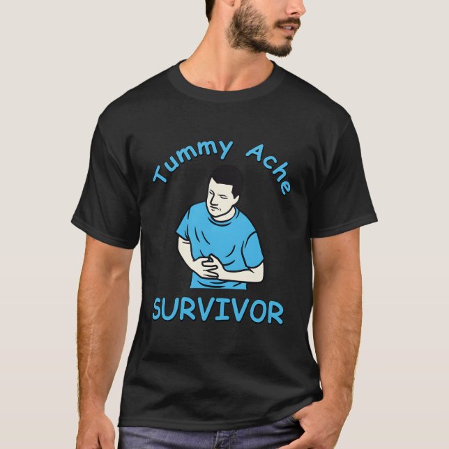 Tummy Ache Survivor Stomachache Ibs T Shirt (Framsida)