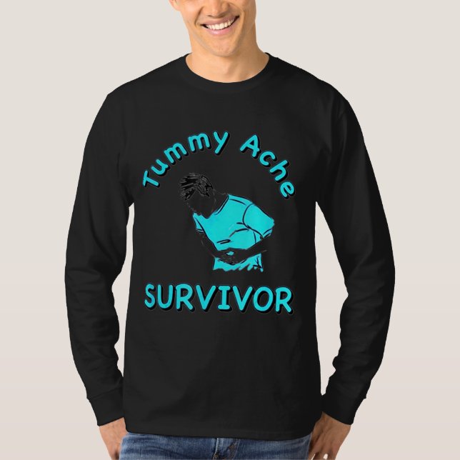 Tummy Ache Survivor T Shirt (Framsida)