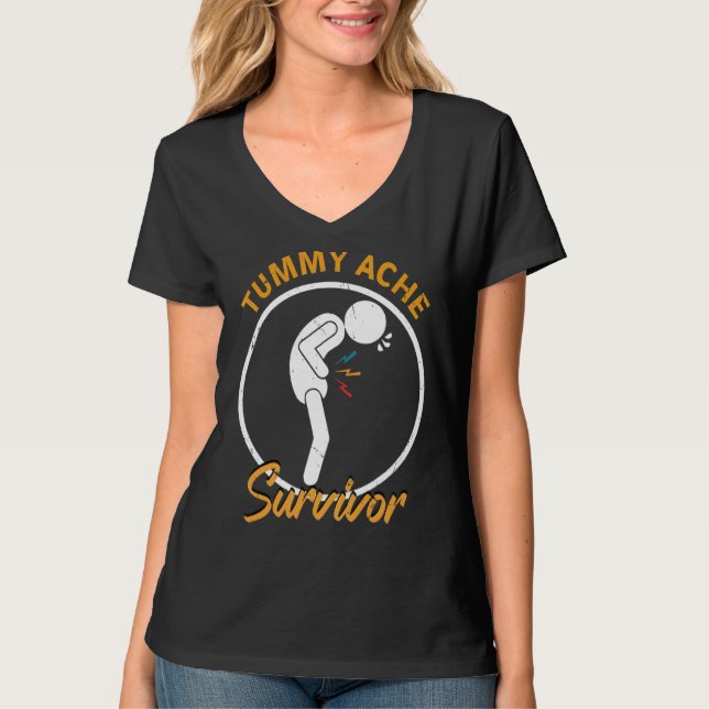Tummy Pain Survivor Stomach Ache Tummy Ache Surviv T Shirt (Framsida)