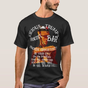 Tump Franchise Möjlighet Fascist Bar Din 2037 T Shirt